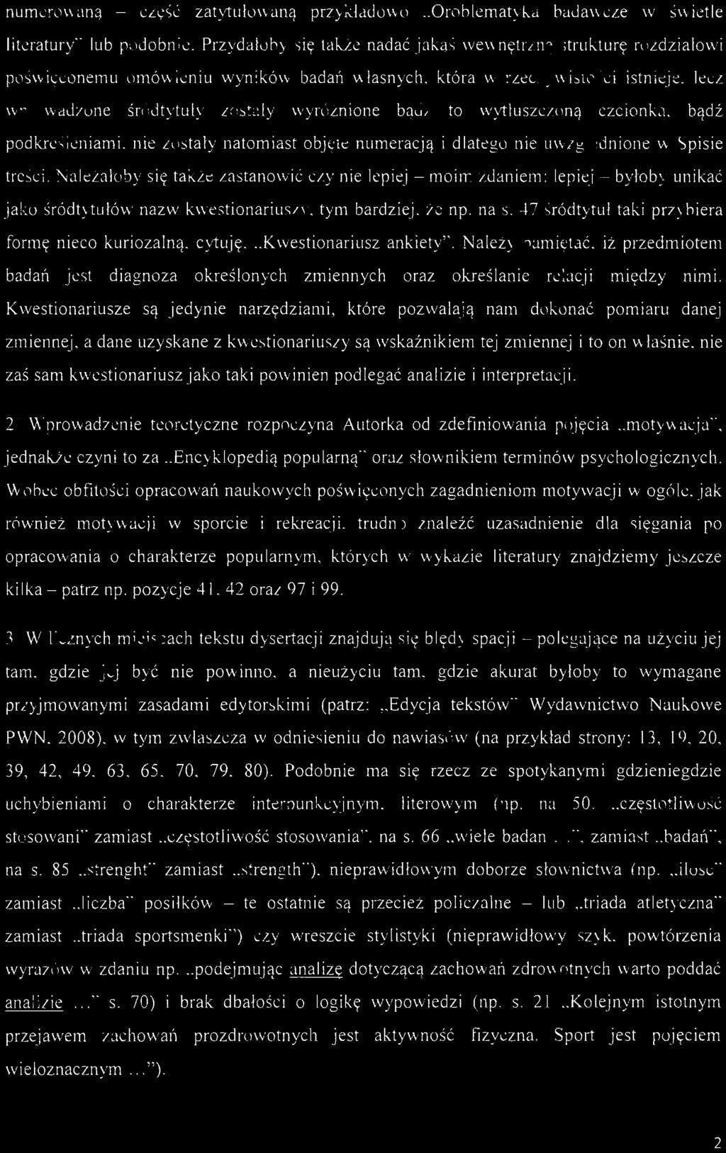 numerowaną - część zatytułowaną przykładowo.,oroblematyka badawcze w świetle literatury"' lub podobnie.