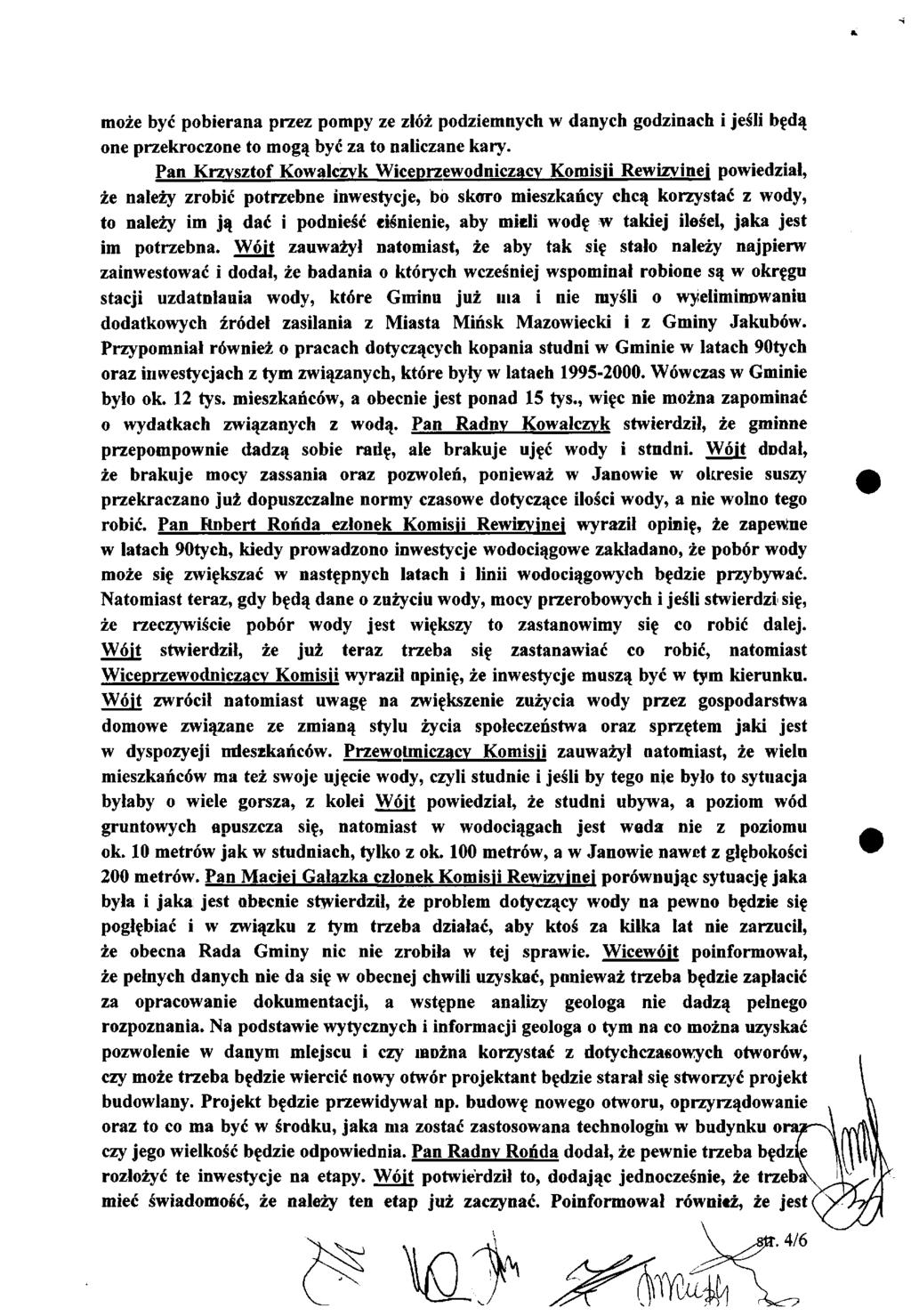 może być pobierana przez pompy ze złóż podziemnych w danych godzinach i jeśłi będą one przekroczone to mogą być za to naliczane kary.