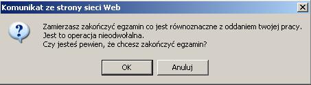 Komunikat dotyczący potwierdzenia zakończenia egzaminu Po zakończeniu egzaminu