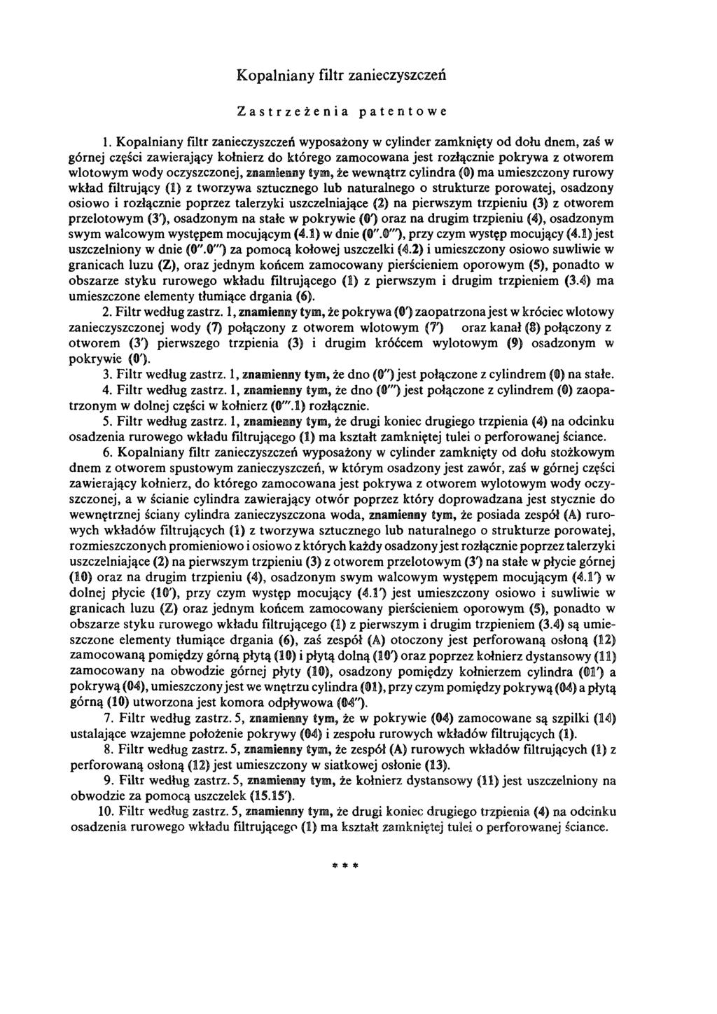 Kopalniany filtr zanieczyszczeń Zastrzeżenia patentowe 1.