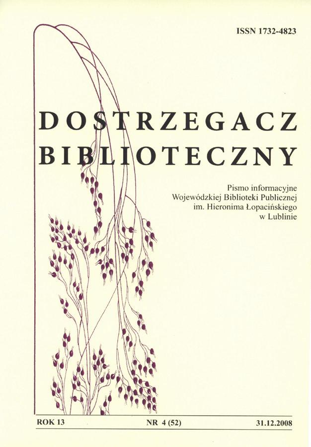 K. Stanek, Z powstaniem»dostrzegacza Bibliotecznego«było tak... pamiętać, że nowoczesna technika komputerowa dopiero wkraczała do biblioteki, że wówczas była u nas na początku swojej drogi.