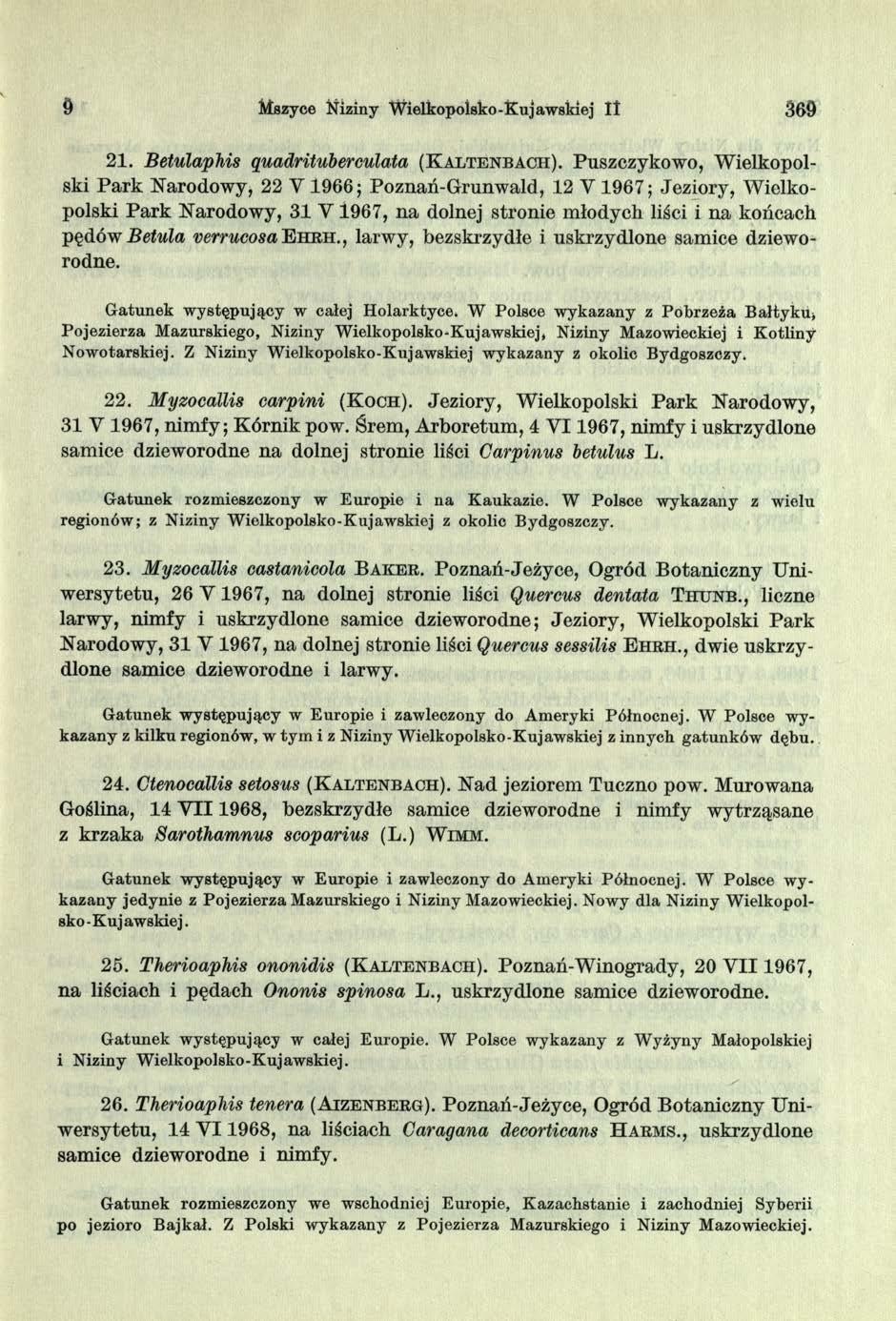 9 Mszyce Niziny Wielkopolsko-Kujawskiej 11 369 21. Betulaphis quadrituberculata (K a l t e n b a c h ).