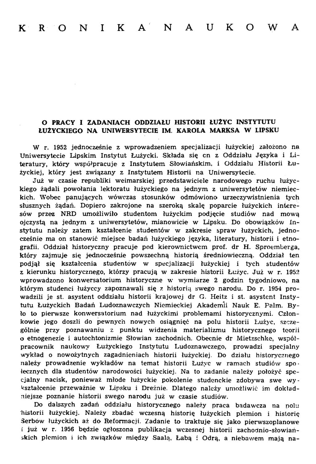 K R O N I K A N A U K O W A O PRACY I ZADANIACH ODDZIAŁU HISTORII ŁUŻYC INSTYTUTU ŁUŻYCKIEGO NA UNIWERSYTECIE IM. KAROLA MARKSA W LIPSKU W r.