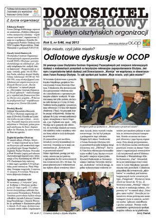 Urzędzie Miasta Olsztyna, ul. Wyzwolenia 30, pok. 19 tel. 527-31-11. Punkt bezpłatnej pomocy prawnej prowadzony jest przez Fundację Inicjatywa Kobiet Aktywnych.