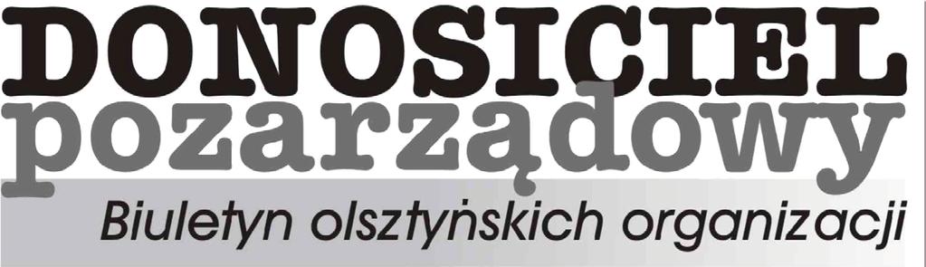 finansowym Gminy Olsztyn. Bezpłatne porady Fundacji FIKA Fundacja Inicjatywa Kobiet Aktywnych zaprasza do OCOP przy ul.