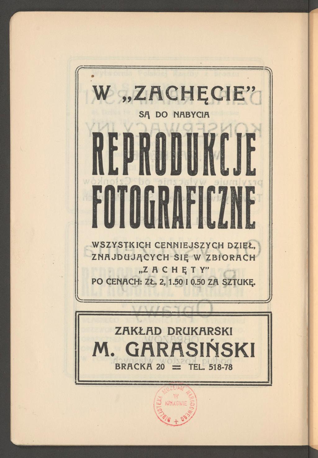 W ZACHĘCIE SĄ DO NABYCIA WSZYSTKICH CENNIEJSZYCH DZIEŁ, ZNAJDUJĄCYCH SIĘ W ZBIORACH ZACHĘT Y PO CENACH: ZŁ.