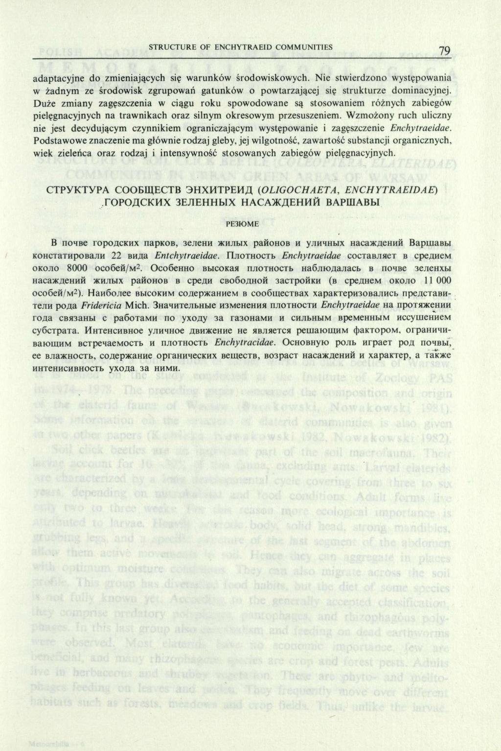 STRUCTURE OF ENCHYTRAE1D COMMUNITIES 79 aaptacyjne o zmieniających się warunków śroowiskowych.