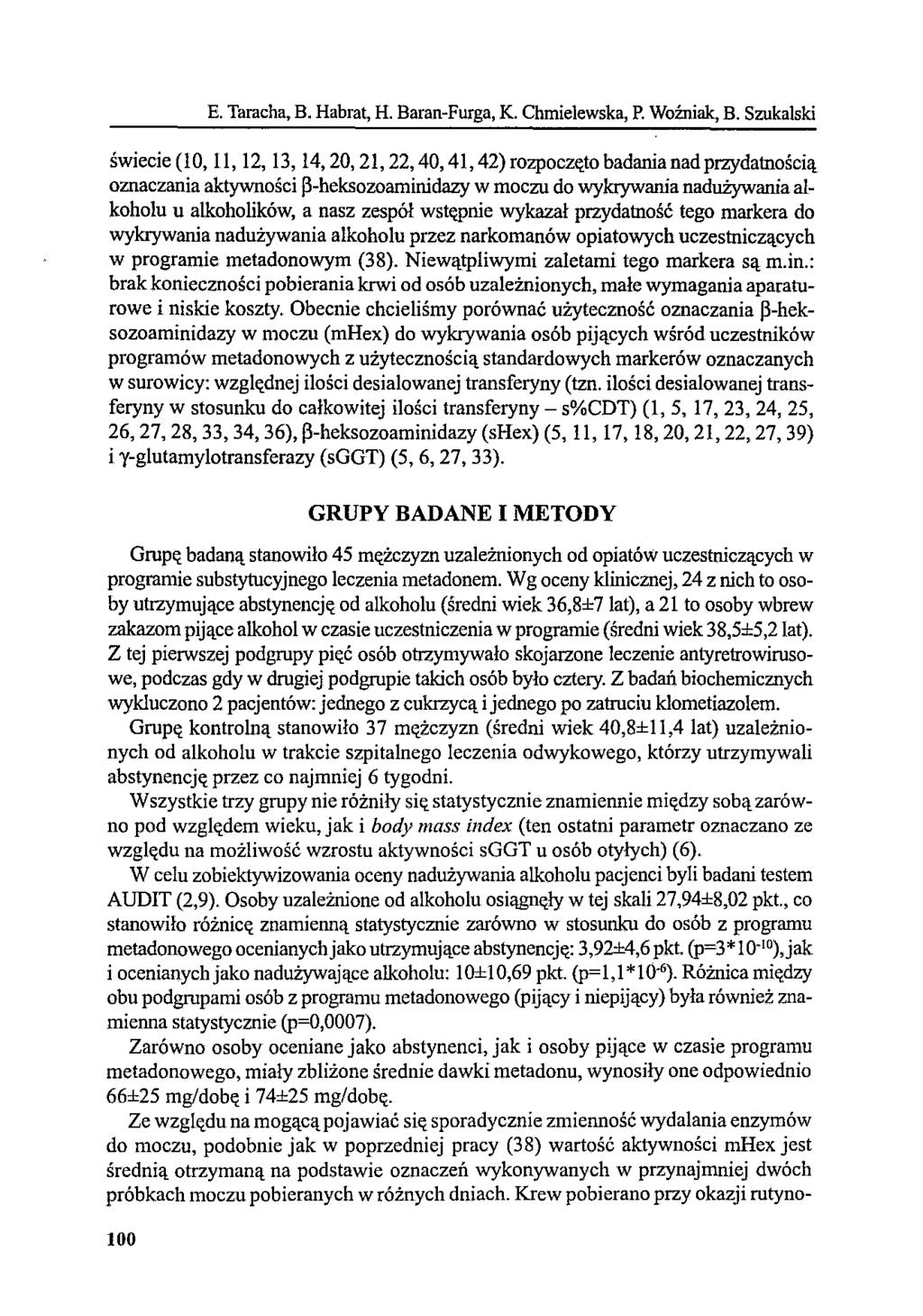 E. Taracha, B. Habrat, H. Baran-Furga, K. Chmielewska, P. Woźniak, B.