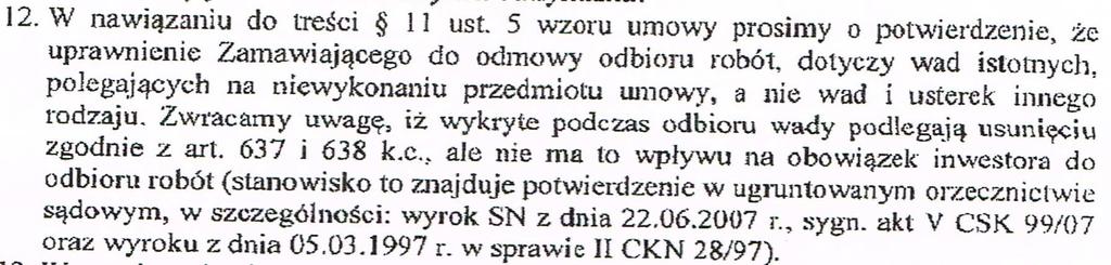 Postanowienia umowy są zgodne z kodeksem cywilnym, natomiast do spraw nieuregulowanych w umowie stosuje się kodeks cywilny.