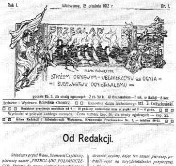 Zakładając straże pożarne, myślano przede wszystkim o obronie przed pożarami, nękającymi polskie wsie i miasta, o które władze rosyjskie nie dbały.