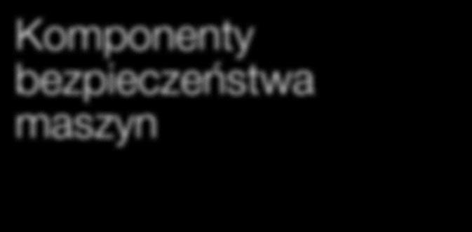 URZĄDZENIA STOPU AWARYJNEGO KURTYNY I BARIERY ŚWIETLNE LISTWY