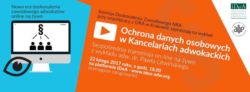 7 lutego 2017 (nr 6 (39)/2017) Aktualności Relacje - Zapowiedzi Nowatorskie metody szkolenia Komisji Doskonalenia Zawodowego NRA on-line i na żywo Uprzejmie informujemy, iż Komisja