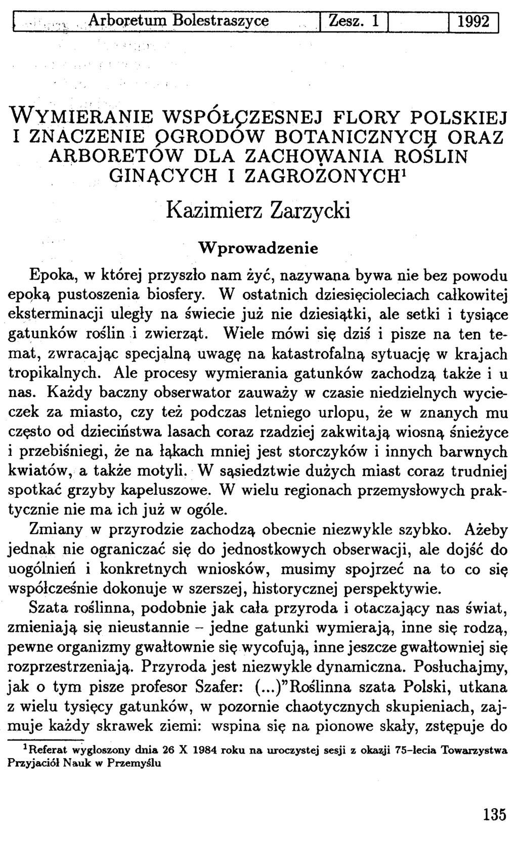 Bolestraszycê WYM.IERANIE WSPÓL9ZESNEJ FLORY POLSKIEJ I ZNACZENIE pgrodow BOTANICZNYCIJ ORAZ Aij,BORETOW DLA ZACHOy.