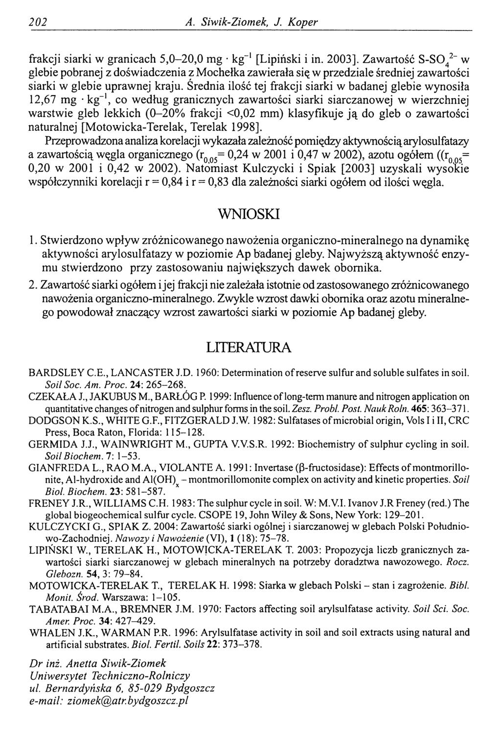 202 A. Siwik-Ziomek, J. Koper frakcji siarki w granicach 5,0-20,0 mg kg-1 [Lipiński i in. 2003].