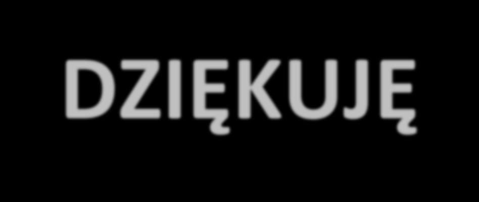 DZIĘKUJĘ