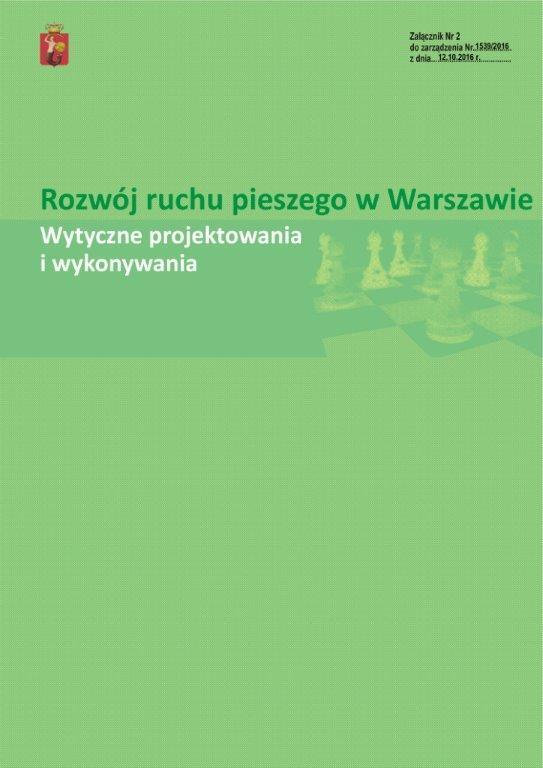 wykonywania dróg dla pieszych w mieście stołecznym Warszawie Wytyczne projektowania i wykonywania