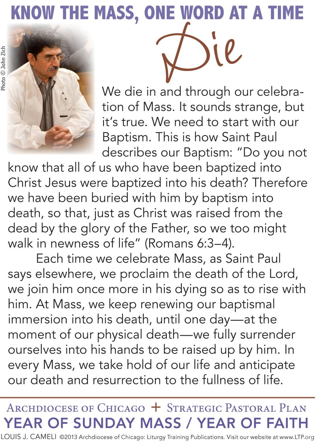 March 17, 2013 Page 5 On March 19, the Church celebrates the feast of St. Joseph, the Spouse of the Blessed Virgin Mary and the Foster Father of Jesus. St. Joseph was a remarkable man who was chosen by God to be the caretaker of these two very important people.