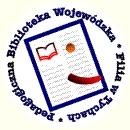 Pedagogiczna Biblioteka Wojewódzka im. Józefa Lompy w Katowicach Filia w Tychach 43-100 Tychy, ul. Andersa 6a, tel./fax (32) 227 47 03, http://tychy.pbw.katowice.