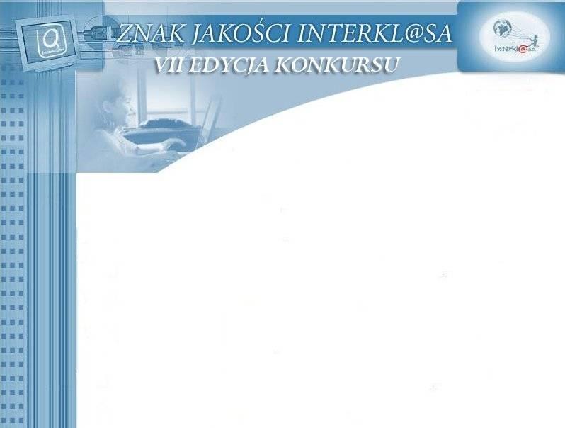 Cel Promowanie szkół przygotowujących uczniów do funkcjonowania w społeczeństwie informacyjnym Znak jakości potwierdza, że szkoła
