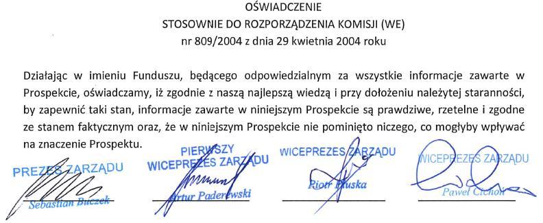 Nie występują inne powiązania pomiędzy Towarzystwem i Funduszem oraz pomiędzy osobami działającymi w imieniu Towarzystwa i Funduszu. 3.1.4.