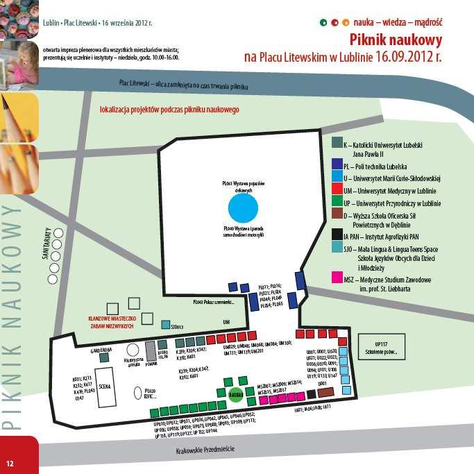 Piknik Naukowy Instytucje uszeregowane według liczby projektów piknikowych: UP 22