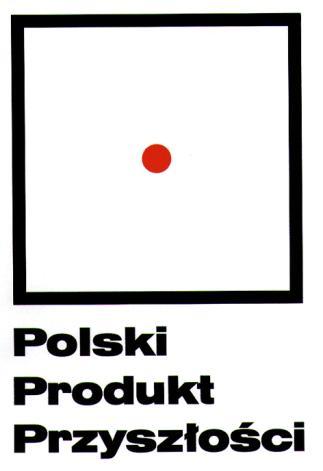 Najlepszą metodą przewidywania przyszłości jest jej tworzenie Peter Drucker REGULAMIN KONKURSU POLSKI PRODUKT