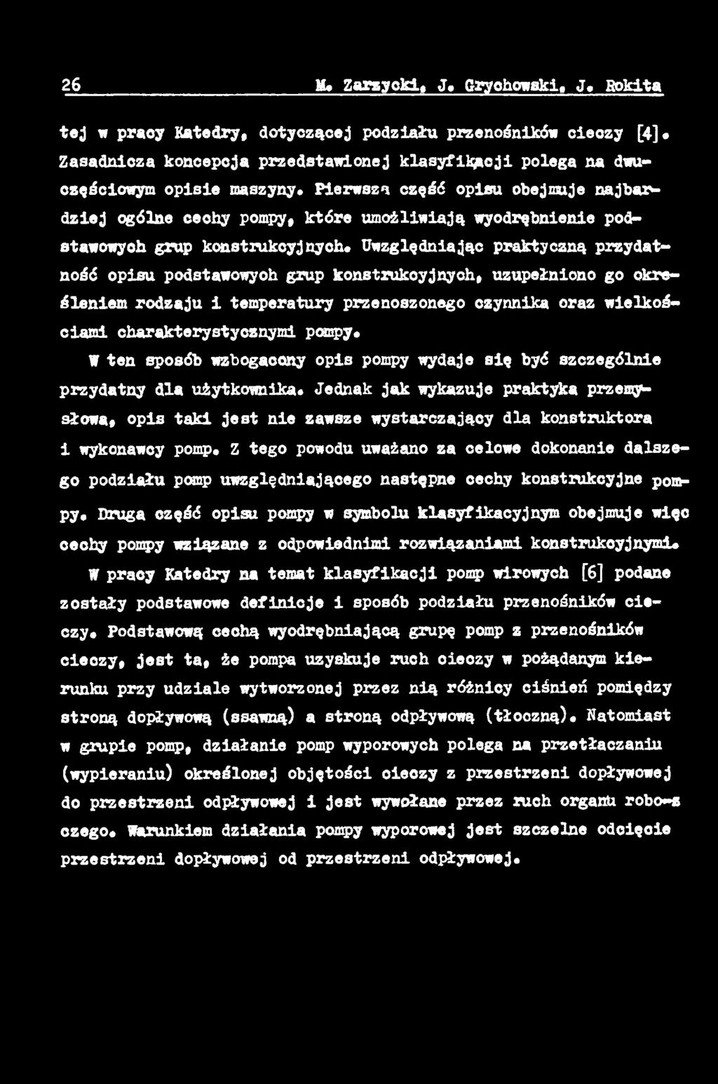 jak wykazuje praktyka przemysłowa«opis taki jest nie zawsze wystarczający dla konstruktora i wykonawcy pomp.