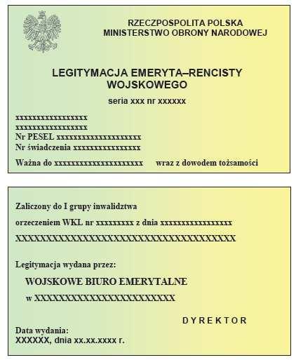 WZÓR LEGITYMACJI EMERYTA RENCISTY WOJSKOWEGO Wzór nr 47 do 21 Legitymacja pozioma o wymiarach 55 mm x 85 mm, koloru zielono- żółtego cieniowanego, materiał karton, dwustronnie foliowana.