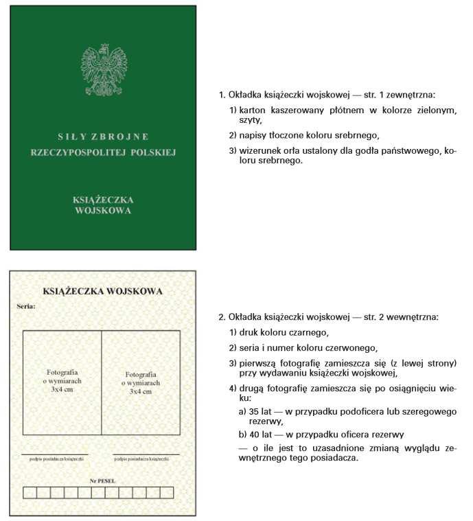 WZÓR KSIĄŻECZKI WOJSKOWEJ Wzór nr 12 (1) do 16, 18 Książeczka wojskowa składa się z dwudziestu stron wraz z okładką o wymiarach 65x95 mm. Zewnętrzna strona okładki oklejona płótnem koloru zielonego.