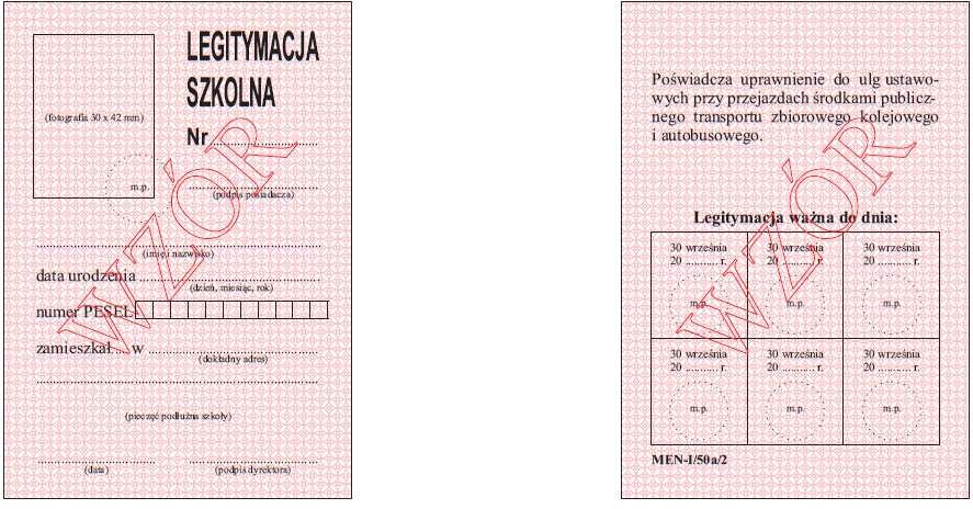 Wzór nr 21 do 17, 27 WZÓR LEGITYMACJI SZKOLNEJ DLA UCZNIÓW WSZYSTKICH TYPÓW SZKÓŁ, Z WYJĄTKIEM SZKÓŁ POLICEALNYCH I