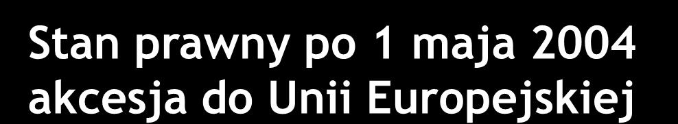 Metrologia prawna ocena zgodności Stan prawny po 1 maja 2004 akcesja do Unii Europejskiej Od dnia 1 maja 2004 wagi nieautomatyczne Dyrektywa 2009/23/EC - NAWI (od 20 kwietnia 2014/31/EU) oraz od dnia