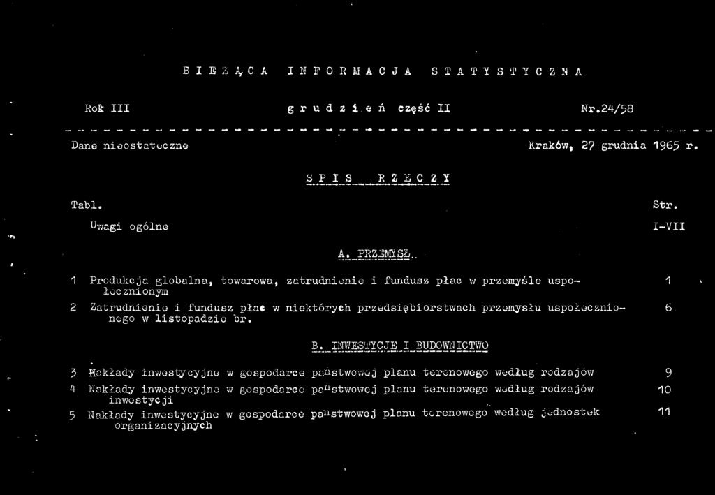 NWESTYCJE BUDOWNCTWO 5 Makłady nwestycyjne w gospodarce państwowej planu terenowego według rodzajów 9 4