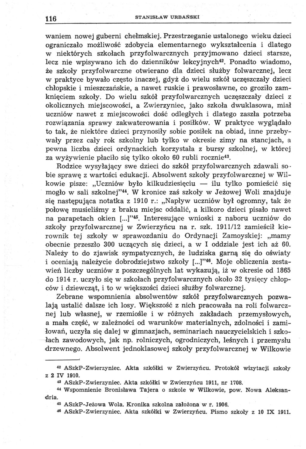 116 STANISŁAW URBAŃSKI waniem nowej guberni chełmskiej.