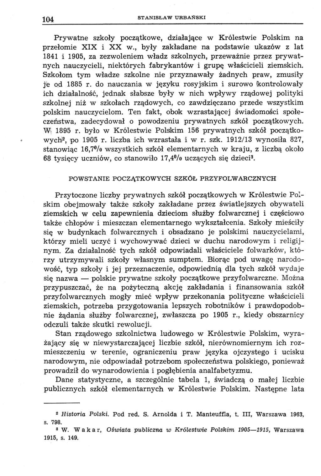 104 STANISŁAW URBAŃSKI Prywatne szkoły początkowe, działające w Królestwie Polskim na przełomie XIX i XX w.