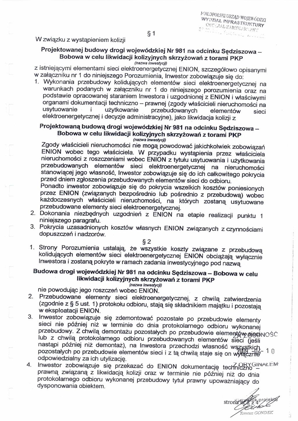 1 'ALOPOLSXI URZ ĄD WOJEW ÓDZIQ I NFRAsTRUKTURY W związku z wyst ąpieniem kolizji 1 Projektowanej budowy drogi wojewódzkiej Nr 981 na odcinku S ędziszowa Bobowa w celu likwidacji kolizyjnych