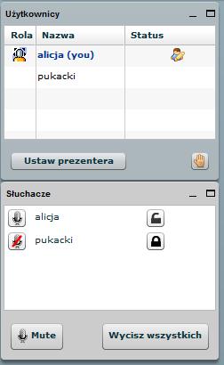 Zarządzenie webkonferencją Osoba tworząca konferencją jest automatycznie moderatorem spotkania w trakcie webkonferencji. Jest to zaznaczone ikoną w oknie Użytkownicy w kolumnie Rola.