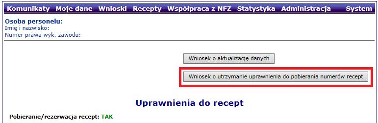 Po przyjęciu przez Fundusz wniosku o aktualizację danych osoba uprawniona będzie mogła wygenerować wniosek o utrzymanie uprawnienia do pobierania numerów recept We wniosku należy zaznaczyć jakiego