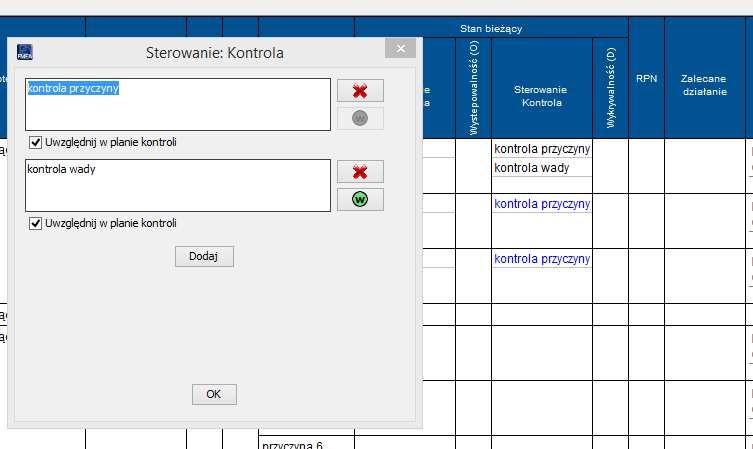 Dodawanie działań kontrolnych i prewencyjnych Działania prewencyjne i kontrolne dodawane są w osobnych oknach Program posiada możliwość przypisania działania do błędu lub