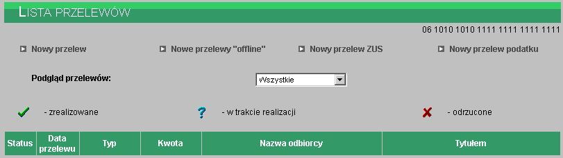 przelewu dostępne są następujące informacje: Status informacja o etapie realizacji przelewu Data przelewu data