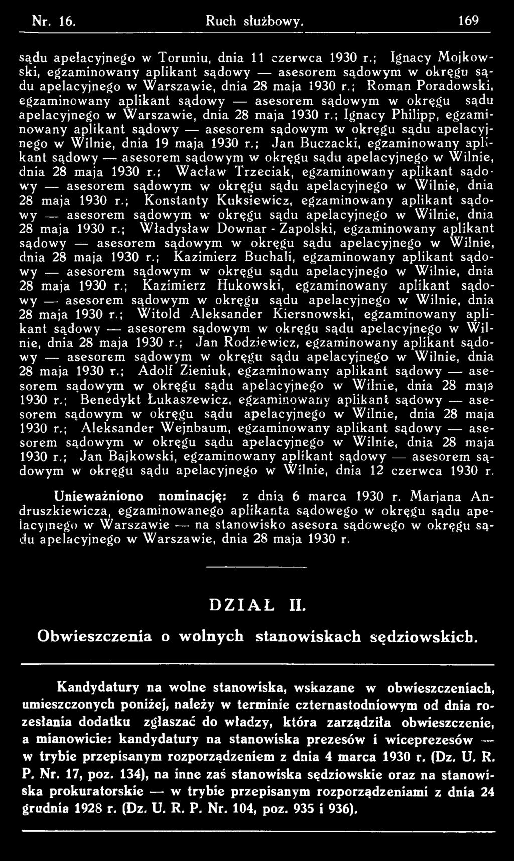 ; W acław Trzeciak, egzaminowany aplikant są d o w y asesorem sądowym w okręgu sądu apelacyjnego w Wilnie, dnia 28 maja 1930 r.