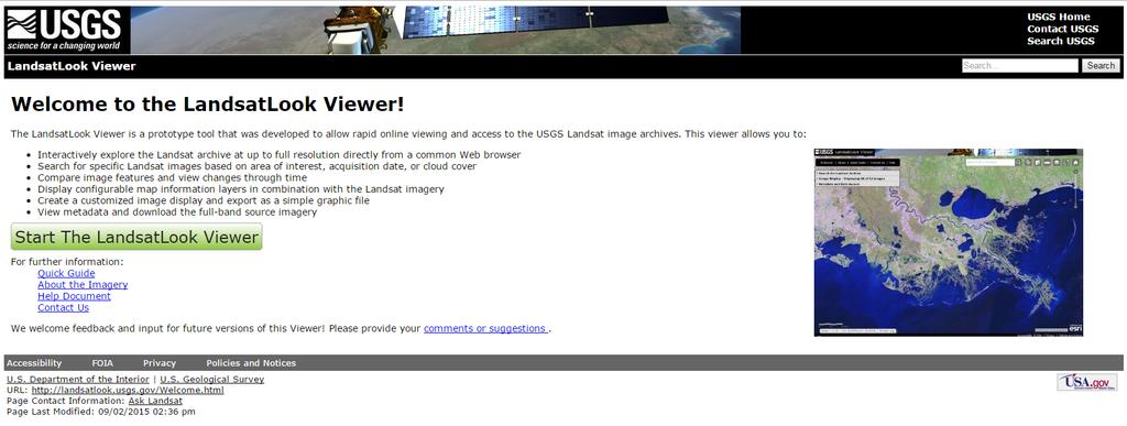 LandsatLook Viewer LandsatLook Viewer jest narzędziem stworzonym przez USGS (United States Geological Survey), które zostało opracowane w celu umożliwienia szybkiego przeglądania i dostępu do