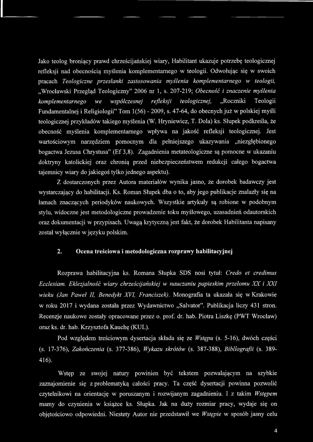 Słupek podkreśla, że obecność myślenia komplementarnego wpływa na jakość refleksji teologicznej.