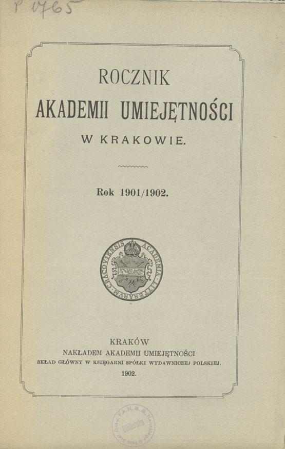 ROCZNIK AKADEMII UMIEJĘTNOŚCI W KRAKOWIE. Rok 1901/1902.