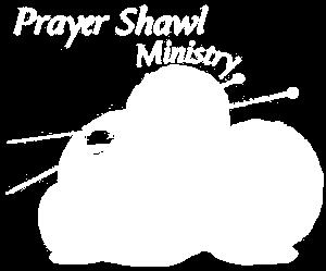 Announcement - Prayer Shawl Ministry Catholic Women s Club is in the process of starting a Prayer Shawl Ministry. How does it work?