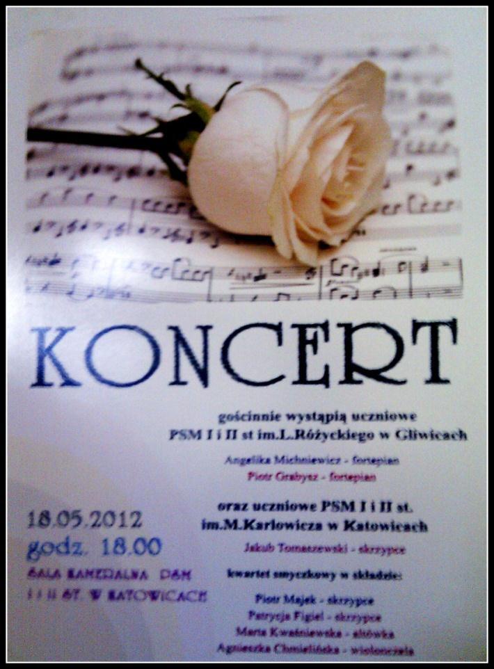 18 V 2012 KONCERT w OSM I i II st. w KATOWICACH 18 V b.r. odbył się wspólny Koncert Uczniów OSM I i II st. oraz naszej PSM.