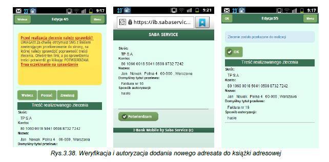 Kolejnym krokiem jest weryfikacja i autoryzacja nowego adresata.