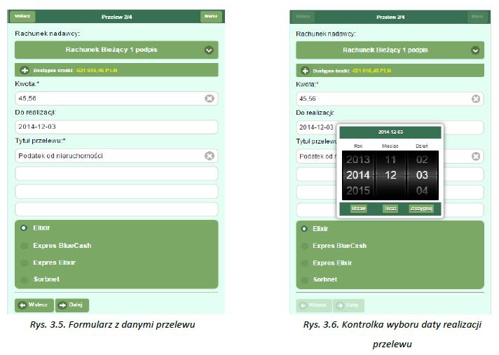 W przypadku wyboru opcji Na Rachunek Własny z listy dostępnych rachunków należy wybrać rachunek, na który ma zostać wykonany przelew (Rys. 3.5).