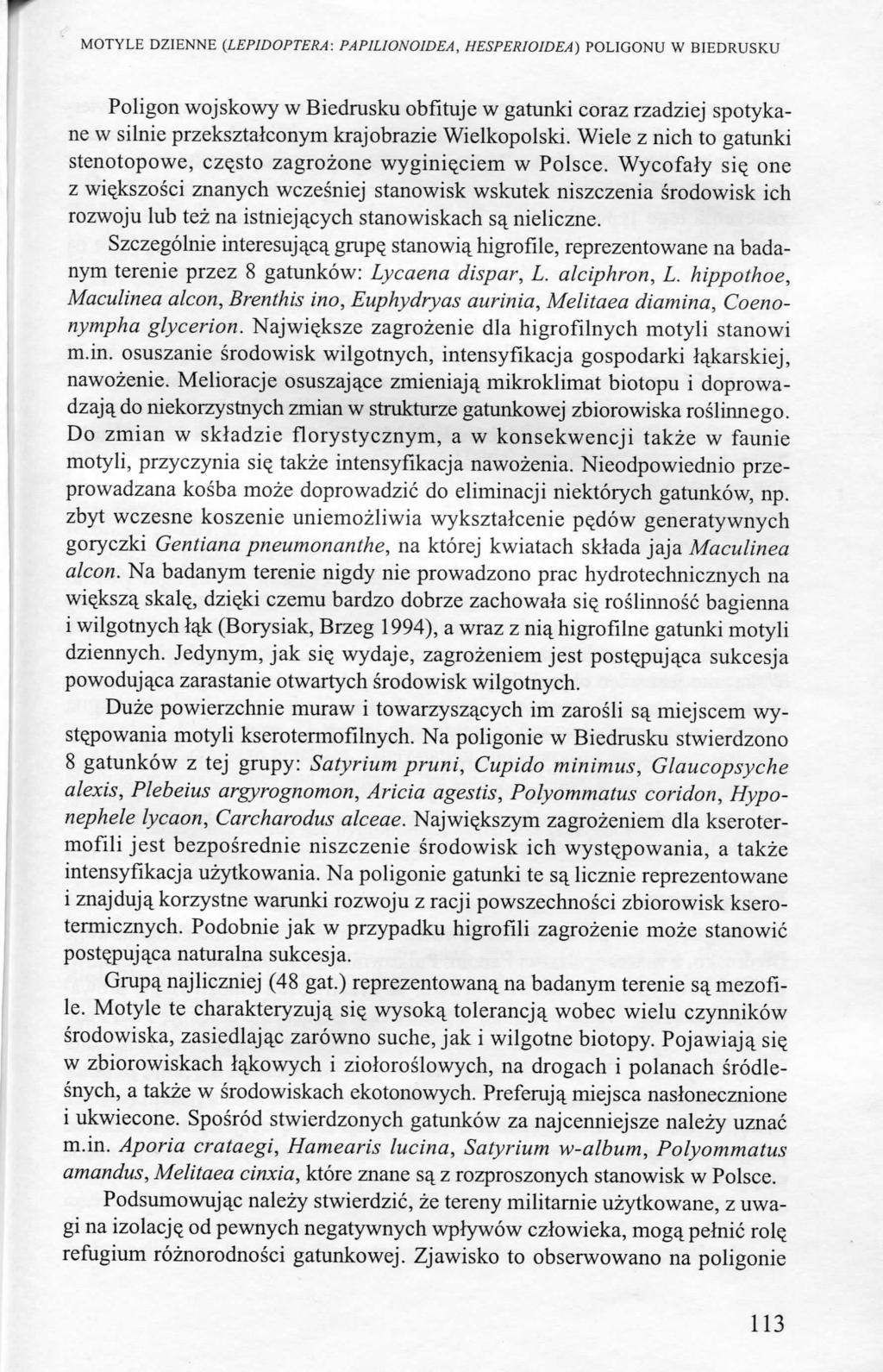 MOTYLE DZIENNE (LEP1DOPTERA: PAPIL1ONO1DEA, HESPERIOIDEA) POLIGONU W BIEDRUSKU Poligon wojskowy w Biedrusku obfituje w gatunki coraz rzadziej spotykane w silnie przeksztalcony krajobrazie