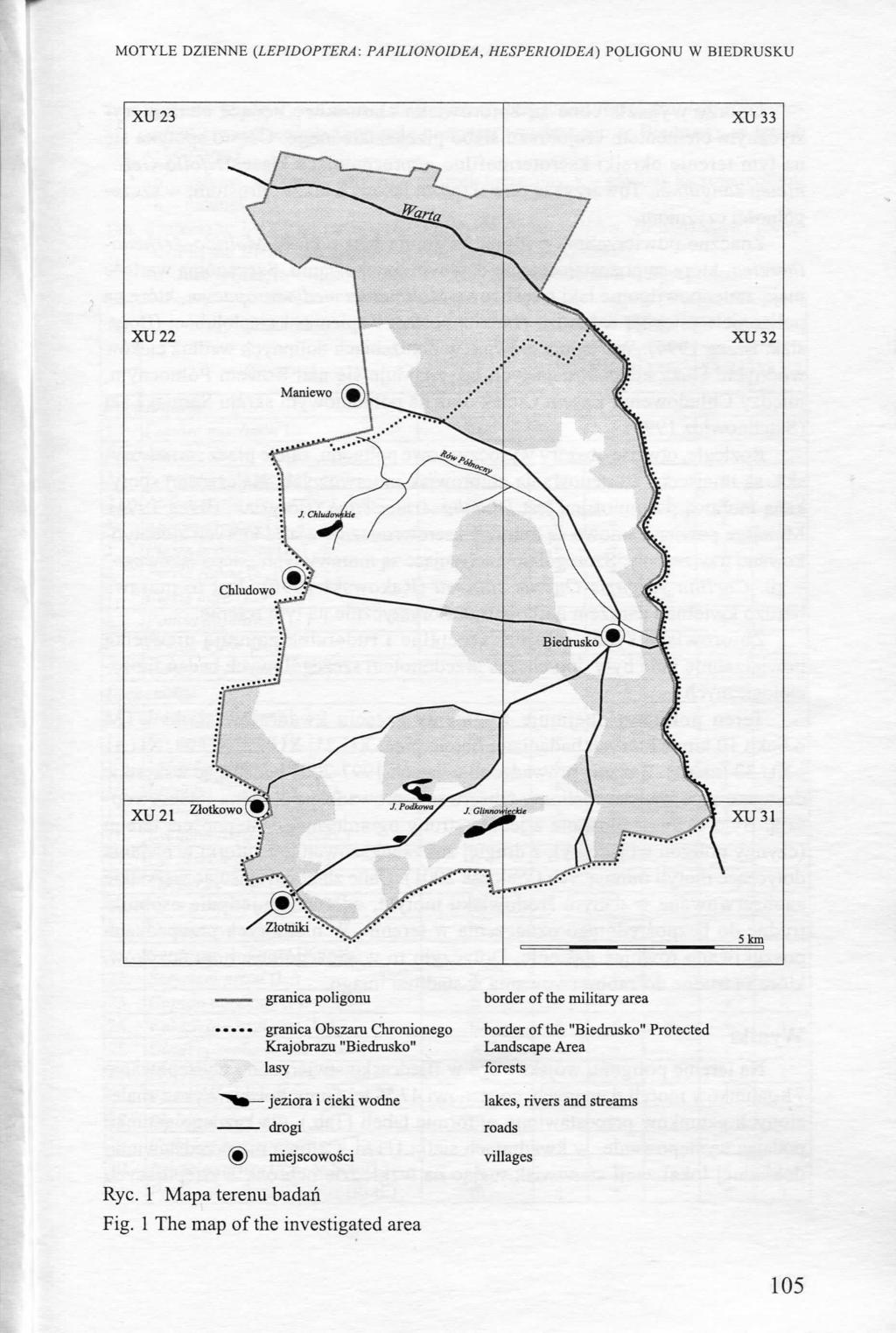 MOTYLE DZIENNE (LEPIDOPTERA: PAPILIONOIDEA, HESPERIOIDEA} POLIGONU W BIEDRUSKU granica poligonu granica Obszaru Chronionego Krajobrazu "Biedrusko" lasy ^» jeziora i cieki wodne drogi ( )