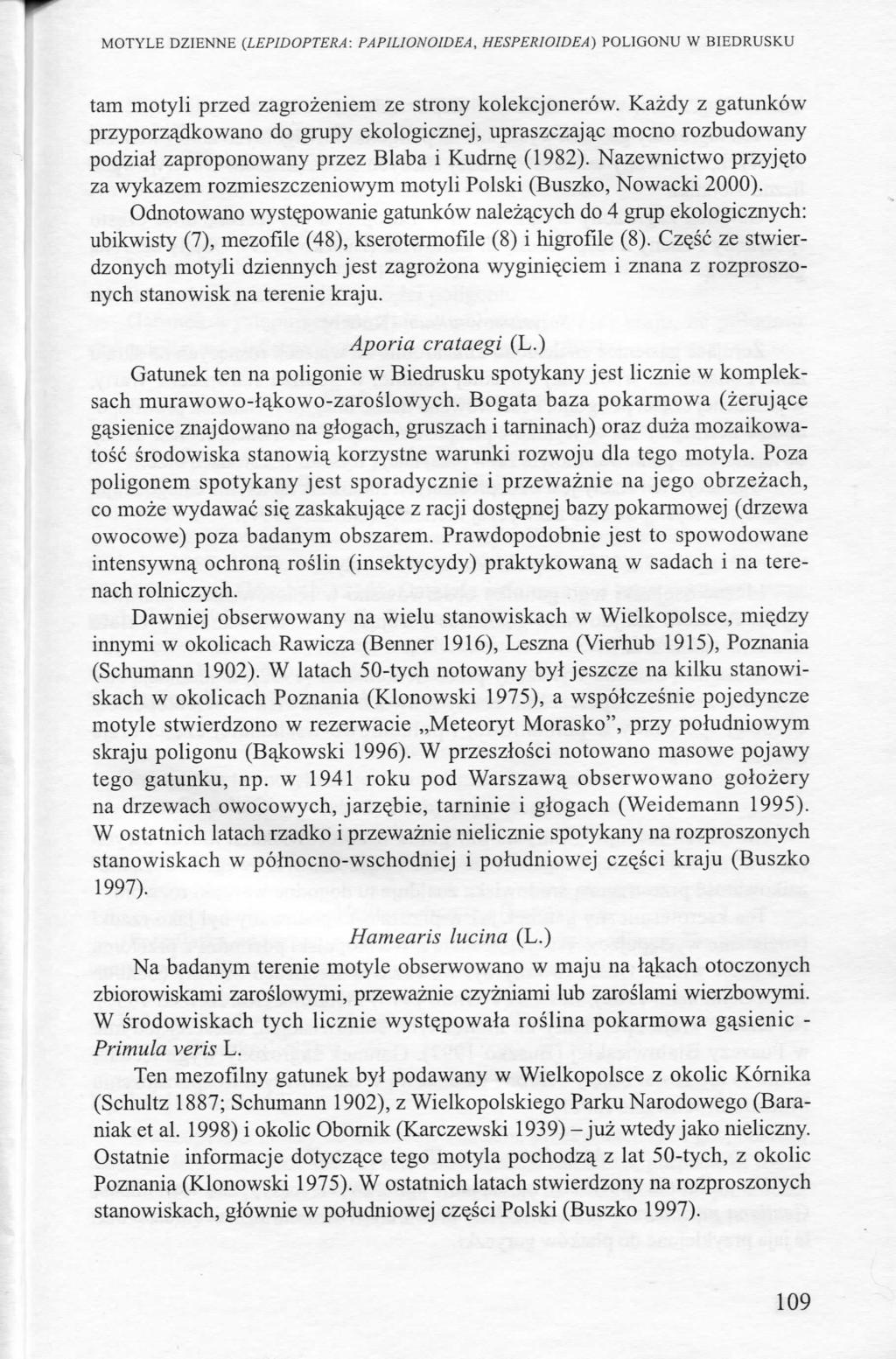 MOTYLE DZIENNE (LEP1DOPTERA: PAPILIONOIDEA, HESPERIO1DEA) POLIGONU W BIEDRUSKU tarn otyli przed zagrozenie ze strony kolekcjonerow.